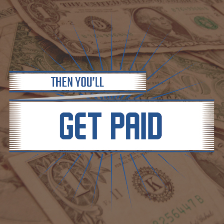 Then you'll get paid graphic